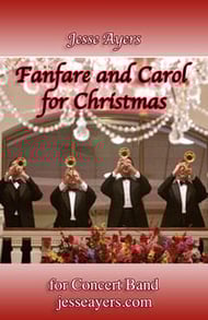 Fanfare and Carol for Christmas Concert Band sheet music cover Thumbnail